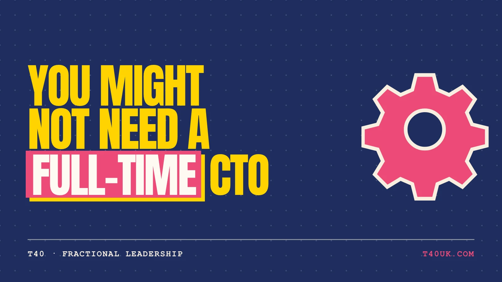 Fractional CTO for Startups: Is It Right for Your Stage?